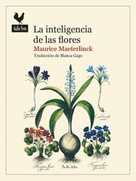Icon image La inteligencia de las flores