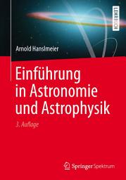 Icon image Einführung in Astronomie und Astrophysik: Ausgabe 3