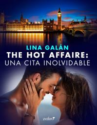 Icon image The Hot Affaire: una cita inolvidable