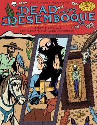Icon image Dead in Desemboque: Historias de Amor y Sangre