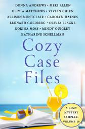 Icon image Cozy Case Files, Volume 18: A Cozy Mystery Sampler