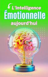 Icon image L'intelligence émotionnelle aujourd'hui