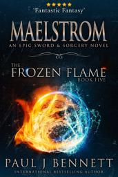 Icon image Maelstrom: An Epic Sword & Sorcery Novel
