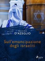 Icon image Sull'emancipazione degli israeliti