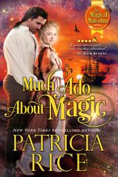 Icon image Much Ado About Magic: Magical Malcolms Book #5