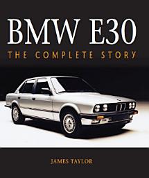 Icon image BMW E30: The Complete Story