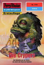 Icon image Perry Rhodan 1753: Die Crypers: Perry Rhodan-Zyklus "Die Hamamesch"