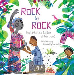 Icon image Rock by Rock: The Fantastical Garden of Nek Chand