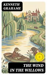 Icon image The Wind in the Willows: Enriched edition.