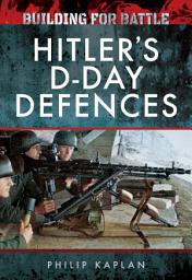 Icon image Building for Battle: Hitler's D-Day Defences