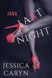Icon image Jana, Last Night