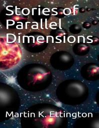 Icon image Stories of Parallel Dimensions