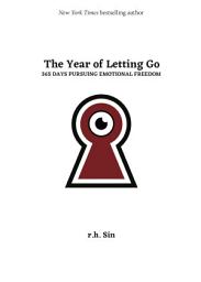 Icon image The Year of Letting Go: 365 Days Pursuing Emotional Freedom