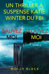 Icon image Pack mystère Katie Winter : Sauvez-moi (tome 1) et Trouvez-moi (tome 2)