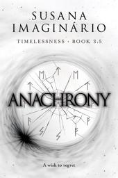 Icon image Anachrony: Timelessness Book 3.5