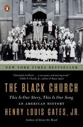 Icon image The Black Church: This Is Our Story, This Is Our Song