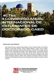 Icon image Actas del II Congreso Anual Internacional de Estudiantes de Doctorado de la Universidad Miguel Hernández de Elche (CAIED)