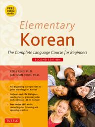 Icon image Elementary Korean Second Edition: (Downloadable Audio Included)