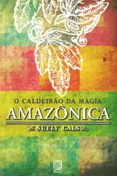 Icon image O caldeirão da magia amazônica