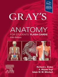 Icon image Gray's Anatomy for Students Flash Cards E-Book: Gray's Anatomy for Students Flash Cards E-Book, Edition 5