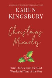 Icon image Christmas Miracles: True Stories from the Most Wonderful Time of the Year