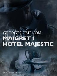 Icon image Maigret i Hotel Majestic