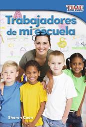 Icon image Trabajadores de mi escuela: Read-Along eBook