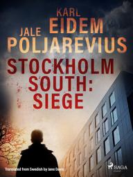 Icon image Stockholm South: Siege: Volume 1