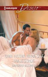 Icon image UMA NOIVA PARA SUA MAJESTADE