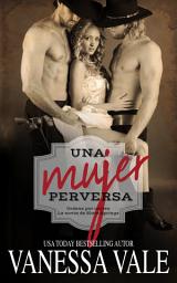 Icon image Una mujer perversa