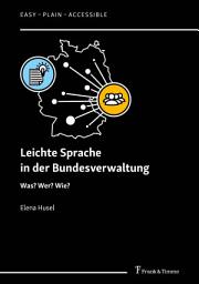 Icon image Leichte Sprache in der Bundesverwaltung: Was? Wer? Wie?