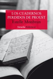 Icon image Los cuadernos perdidos de Proust