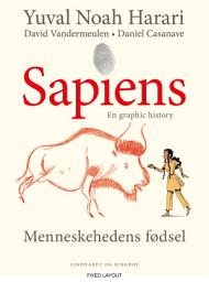 Icon image Sapiens: Menneskehedens fødsel: Bind 0