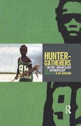 Icon image Hunter-Gatherers in History, Archaeology and Anthropology