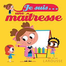 Icon image Je suis une maîtresse