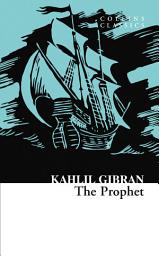 Icon image The Prophet (Collins Classics)