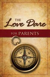 Icon image The Love Dare for Parents