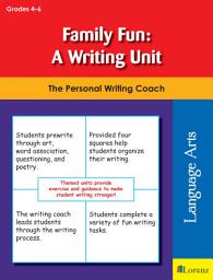 Icon image Family Fun: A Writing Unit: The Personal Writing Coach