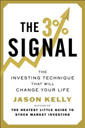Icon image The 3% Signal: The Investing Technique That Will Change Your Life