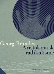 Icon image Aristokratisk radikalisme