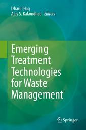 Icon image Emerging Treatment Technologies for Waste Management