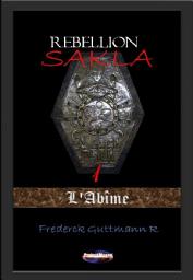 Icon image l'abîme: la rébellion Sakla