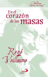 Icon image En el corazón de las masas