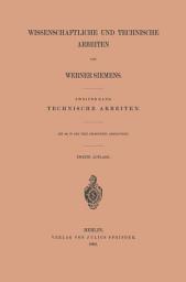 Icon image Wissenschaftliche und Technische Arbeiten: Zweiter Band. Technische Arbeiten