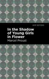 Icon image In the Shadow of Young Girls in Flower