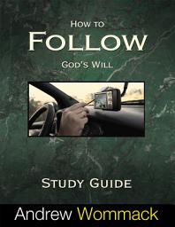 Icon image How to Follow God's Will Study Guide