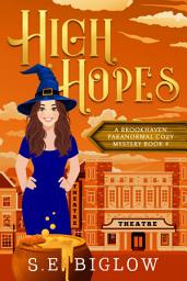 Icon image High Hopes: A Magical Amateur Detective Mystery