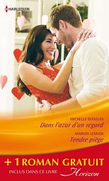 Icon image Dans l'azur d'un regard - Tendre piège - Une baby-sitter de charme: (promotion)