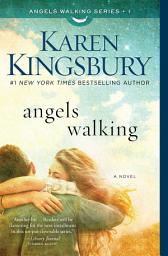 Icon image Angels Walking: A Novel