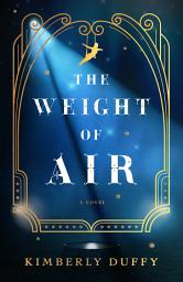 Icon image The Weight of Air